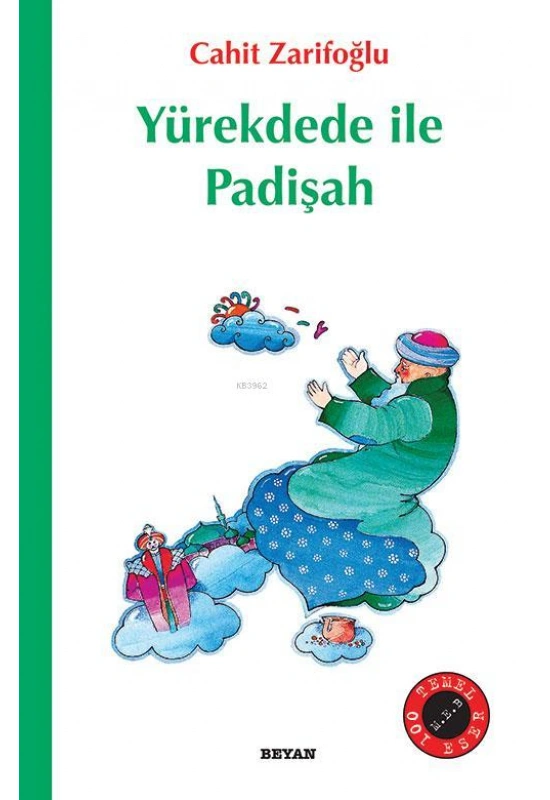 Yürekdede ile Padişah