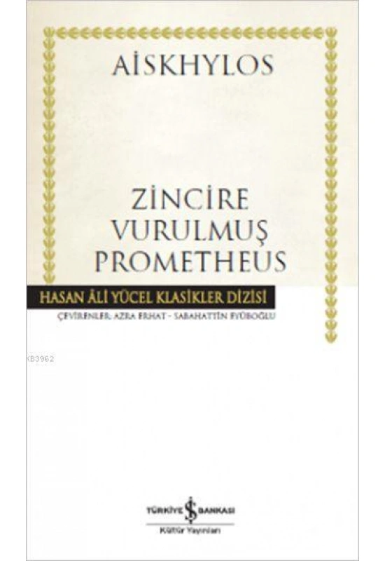 Zincire Vurulmuş Prometheus