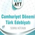 AYT CUMHURİYET DÖNEMİ TÜRK EDEBİYATI SORU KİTABI