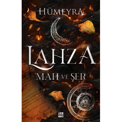 LAHZA 1 - MAH VE ŞER