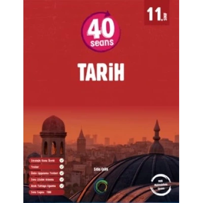 11. Sınıf 40 Seans Tarih