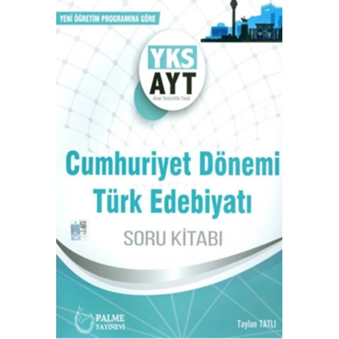 AYT CUMHURİYET DÖNEMİ TÜRK EDEBİYATI SORU KİTABI