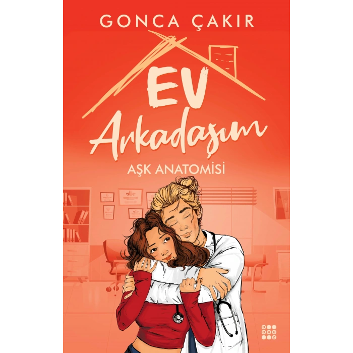 EV ARKADAŞIM - AŞK ANATOMİSİ