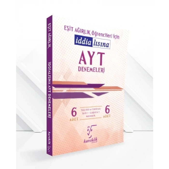 İDDİALISINA AYT DENEMELERİ (EŞİT AĞIRLIK)