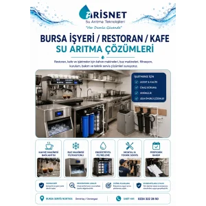 Bursa İşyeri, Restoran ve Kafe Su Arıtma Çözümleri