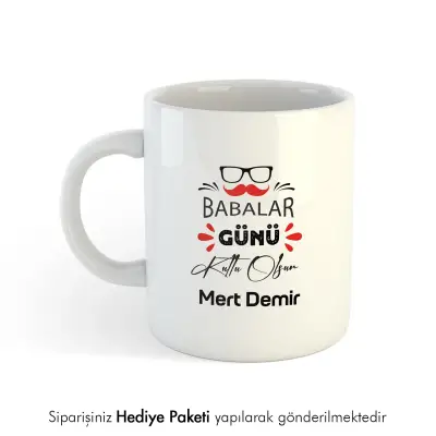 Babalar Günün Kutlu Olsun Kişiye Özel İsimli Kupa Bardak