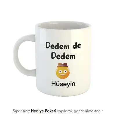 Dedem De Dedem Kişiye Özel İsimli Kupa Bardak
