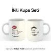 2Li Bayan Her Zaman Haklı Ve Bay Haklı Kişiye Özel Kupa Bardak
