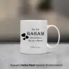Bir Tek Babam Olsun Yazılı Kişiye Özel Kupa Bardak