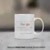 Babalar Gününe Google Temalı Kişiye Özel Kupa Bardak