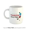 Bize Her Yer Trabzon Yazılı Kişiye Özel İsimli Kupa Bardak