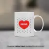 Kalp Temalı Kişiye Özel Kupa Bardak