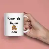 Kızım Da Kızım Kişiye Özel İsimli Kupa Bardak