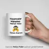 Muhtar Adaylarına Özel İsimli Kupa Bardak