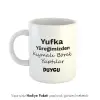 Yufka Yüreklilere Özel Kahve Kupası