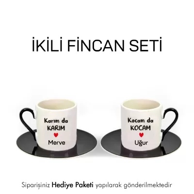 2’Li Siyah Fincan Kişiye Özel İsimli Kocam da Kocam Karım da Karım