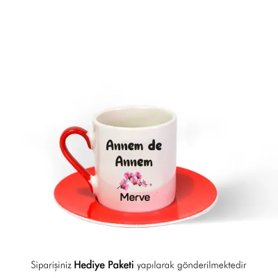 Annem De Annem Özel İsimli Hediye Kırmızı Fincan