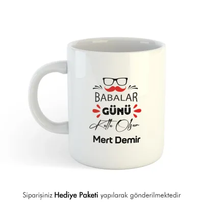 Babalar Günün Kutlu Olsun Kişiye Özel İsimli Kupa Bardak