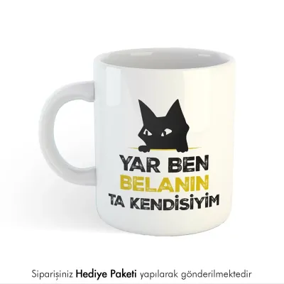 Belanın Ta Kendisiyim Kahve Kupası