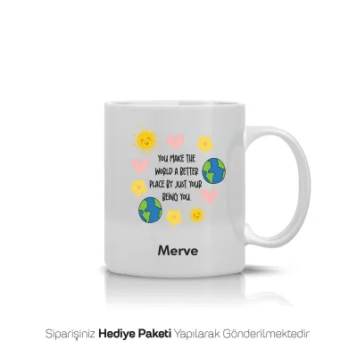 Sen Varsın, Dünya Güzel Temalı Kişiye Özel Kupa Bardak