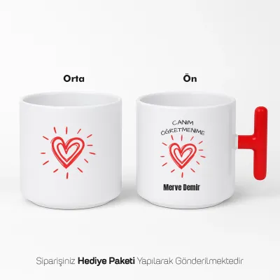 Canım Öğretmenime Temalı Kişiye Özel T Saplı Kupa Bardak