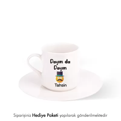 Dayım Da Dayım Kişiye Özel İsimli Hediye Beyaz Fincan