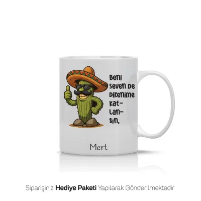 Beni Seven de Dikenime Katlansın Kişiye Özel Kupa Bardak