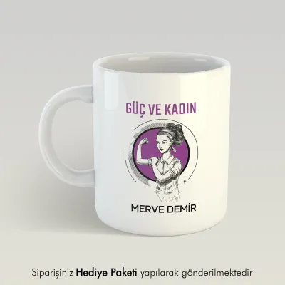 Güç Ve Kadın Tasarımlı Kupa Bardak