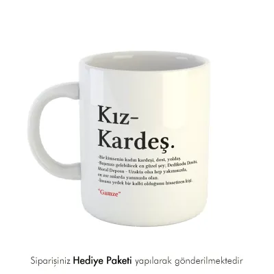 Kız Kardeş Kelime Anlamlı İsme Özel Kupa