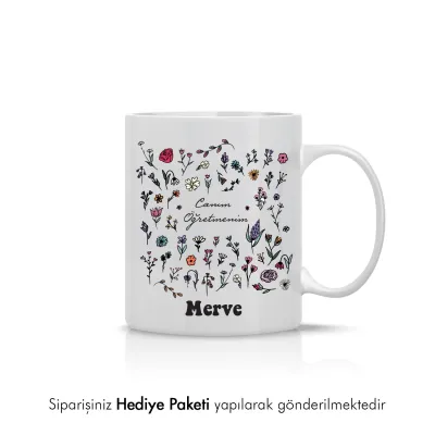 Öğretmenler Gününe Çiçekli Canım Öğretmenim Yazılı İsimli Kupa Bardak