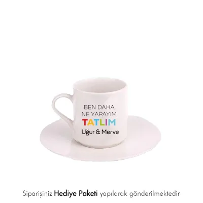 Tatlım Temalı Kişiye Özel İsimli Hediye Beyaz Fincan