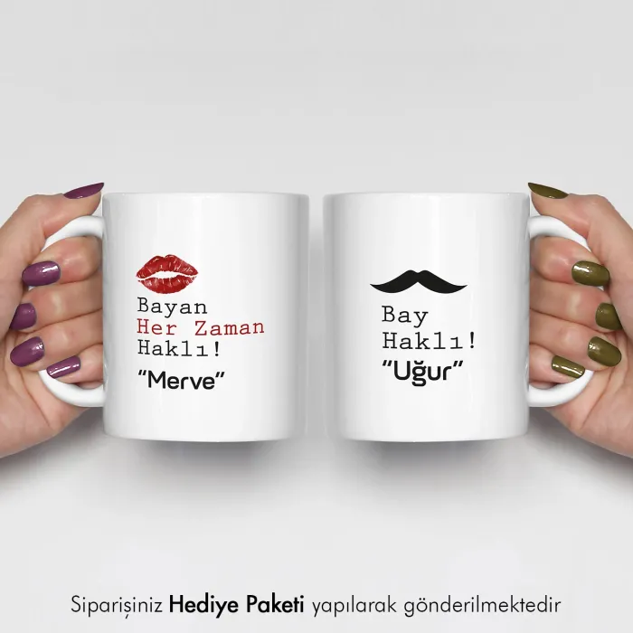 2Li Bayan Her Zaman Haklı Ve Bay Haklı Kişiye Özel Kupa Bardak