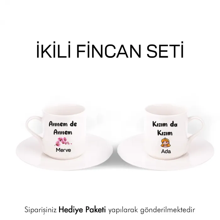 2’Li Beyaz Fincan Kişiye Özel İsimli Annem De Annem Kızım Da Kızım
