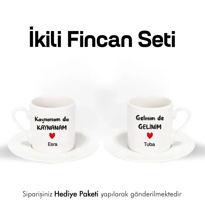 2’Li Beyaz Fincan Kişiye Özel İsimli Kaynanam Da Kaynanam Gelinim De Gelinim