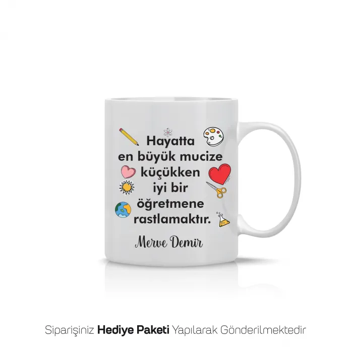 Hayatta En Büyük Mucize Öğretmen Temalı İsimli Kupa Bardak