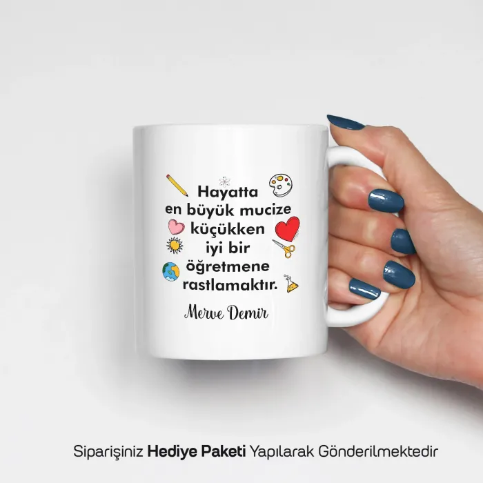 Hayatta En Büyük Mucize Öğretmen Temalı İsimli Kupa Bardak