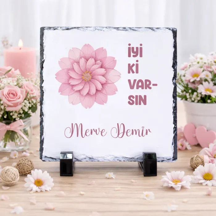 İyi Ki Varsın İsimli Çiçekli Doğal Taş
