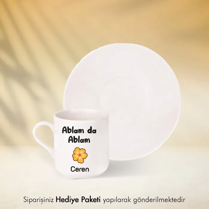 Ablam Da Ablam Kişiye Özel İsimli Hediye Beyaz Fincan