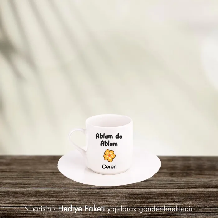 Ablam Da Ablam Kişiye Özel İsimli Hediye Beyaz Fincan