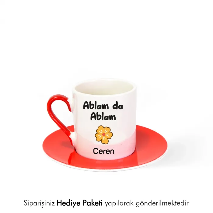 Ablam Da Ablam Özel İsimli Hediye Kırmızı Fincan