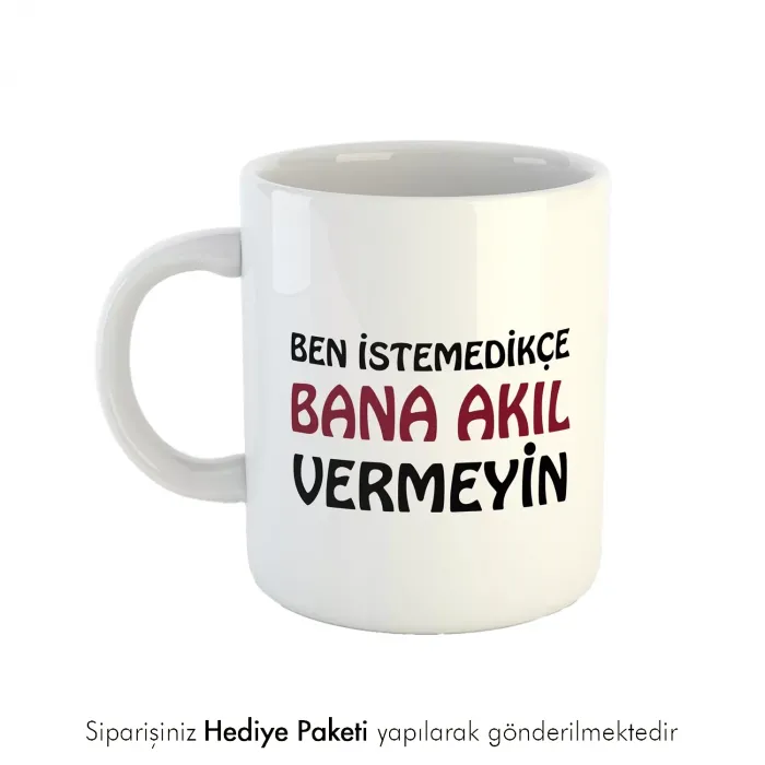 Akıl Vermeyin Kahve Kupası