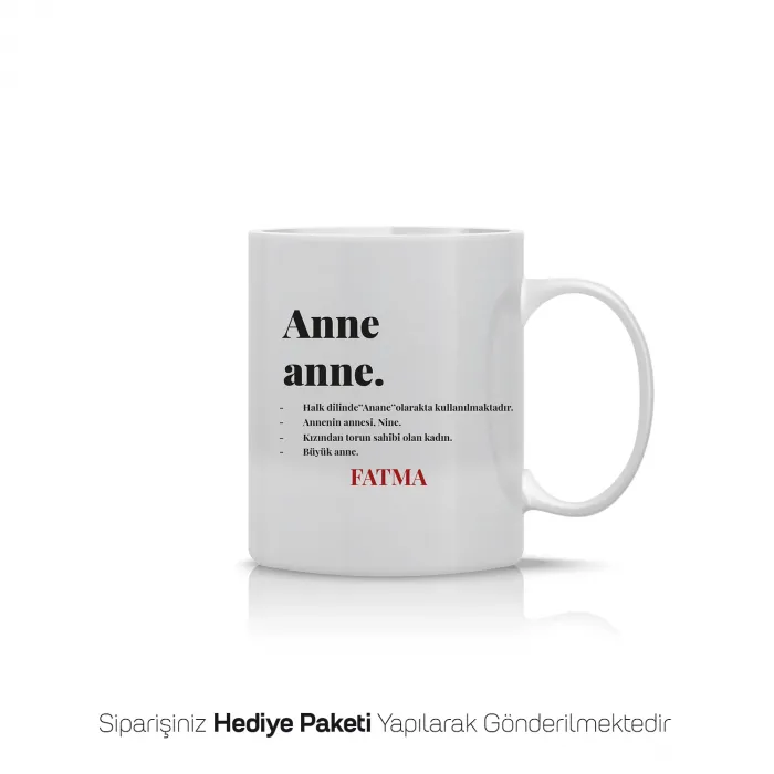 Anneanne Kelime Anlamlı Kişiye Özel İsimli Kupa Bardak