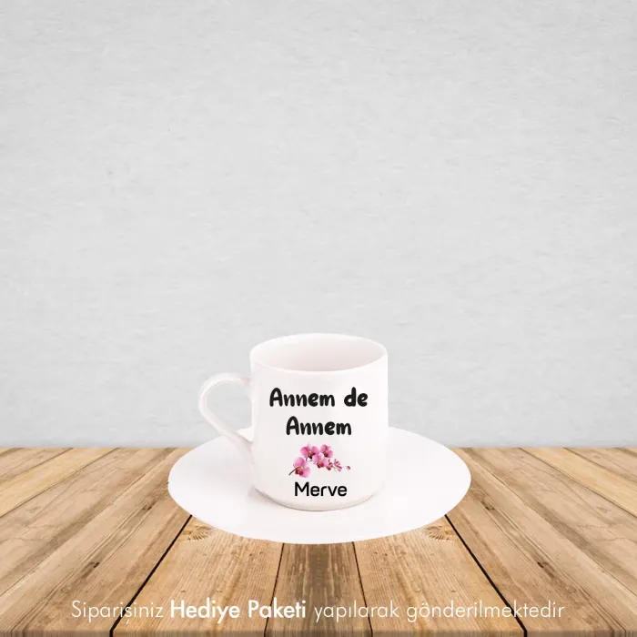 Annem De Annem Kişiye Özel İsimli Hediye Beyaz Fincan