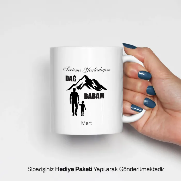 Sırtımı Yasladığım Dağ Yazılı Kişiye Özel Kupa Bardak