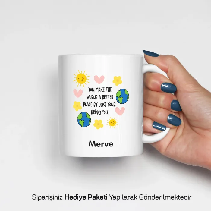 Sen Varsın, Dünya Güzel Temalı Kişiye Özel Kupa Bardak