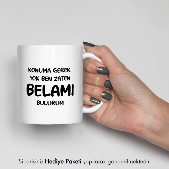 Konuma Gerek Yok Yazılı Kupa