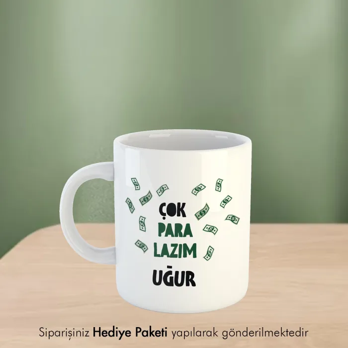 Çok Para Lazım Kişiye Özel İsimli Hediye Kupa