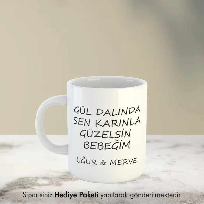 Sen Karınla Güzelsin Temalı Kişiye Özel İsimli Hediye Kupa