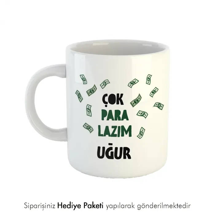 Çok Para Lazım Kişiye Özel İsimli Hediye Kupa