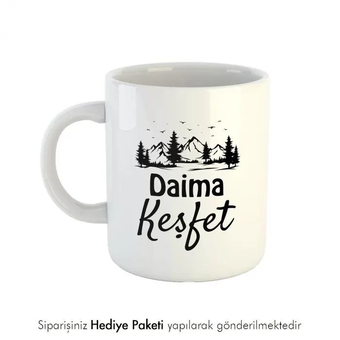 Daima Keşfet Kahve Kupası